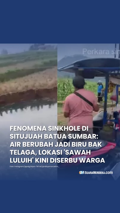 Fenomena Sinkhole di Situjuah Batua Sumbar: Air Berubah Jadi Biru Bak Telaga, Lokasi 'Sawah Luluih' Kini Diserbu Warga