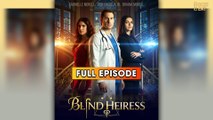 Blind Heiress (2026) - FULL | WEBSITE FREE
