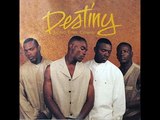 Destiny - I'll Be There