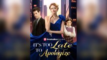 [ Hot 2026🔥] It's Too Late to Apologize Full Movie DS