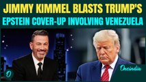 Jimmy Kimmel ROASTS Trump Over Epstein Files And Venezuela Attack Cover Up | 'WAG THE DOG'