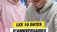 LES 10 DATES D'ANNIVERSAIRES LES MOINS COMMUNES 🧐🧐