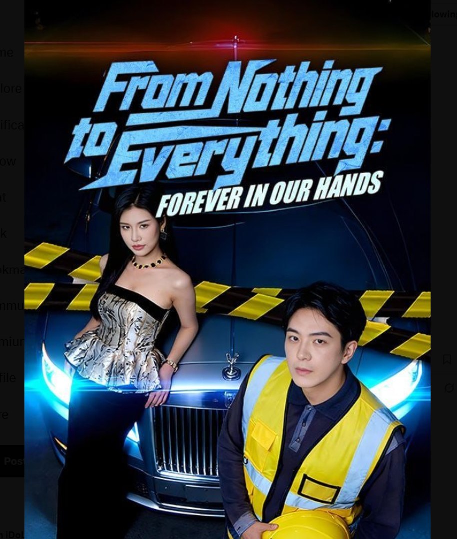 ⁣From Nothing to Everything Forever in Our Hands  - Full Movies English Sub