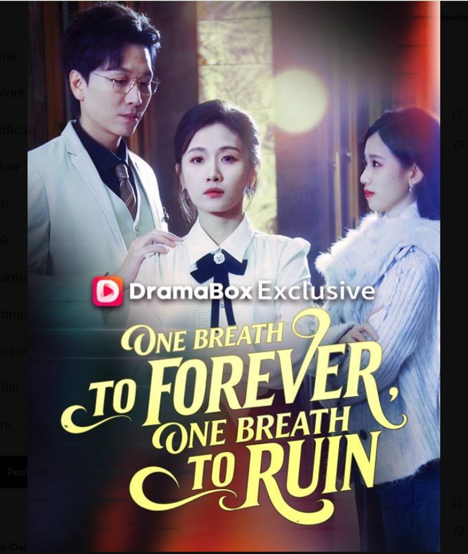 ⁣One Breath to Forever, One Breath to Ruin  - Full Movies English Sub