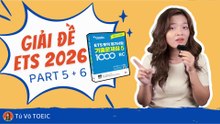 Giải chi tiết ETS 2026 - TEST 1 - P56