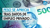 Peso se aprecia tras datos de empleo privado ADP