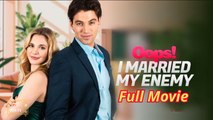 Marrying My Enemy FULL EPISODES