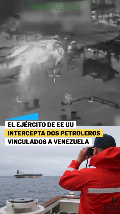 EE UU intercepta dos petroleros vinculados a Venezuela