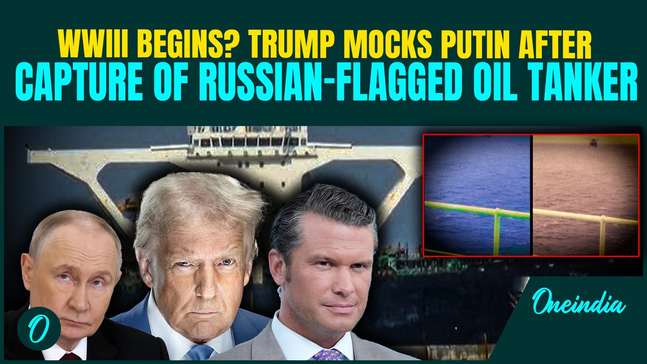 Russia Vs US Naval War BREAKING: US BOASTS About Seized Russian-Flagged Oil Tanker- Putin FURIOUS
