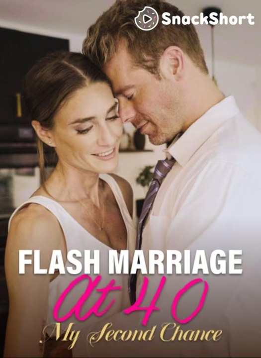 Flash Marriage At 40 My Second Chance - Full Movie