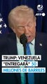 Trump dice que Venezuela 