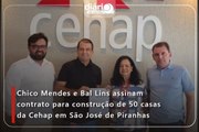 Chico Mendes e Bal Lins assinam contrato para construção de 50 casas da Cehap em São José de Piranhas