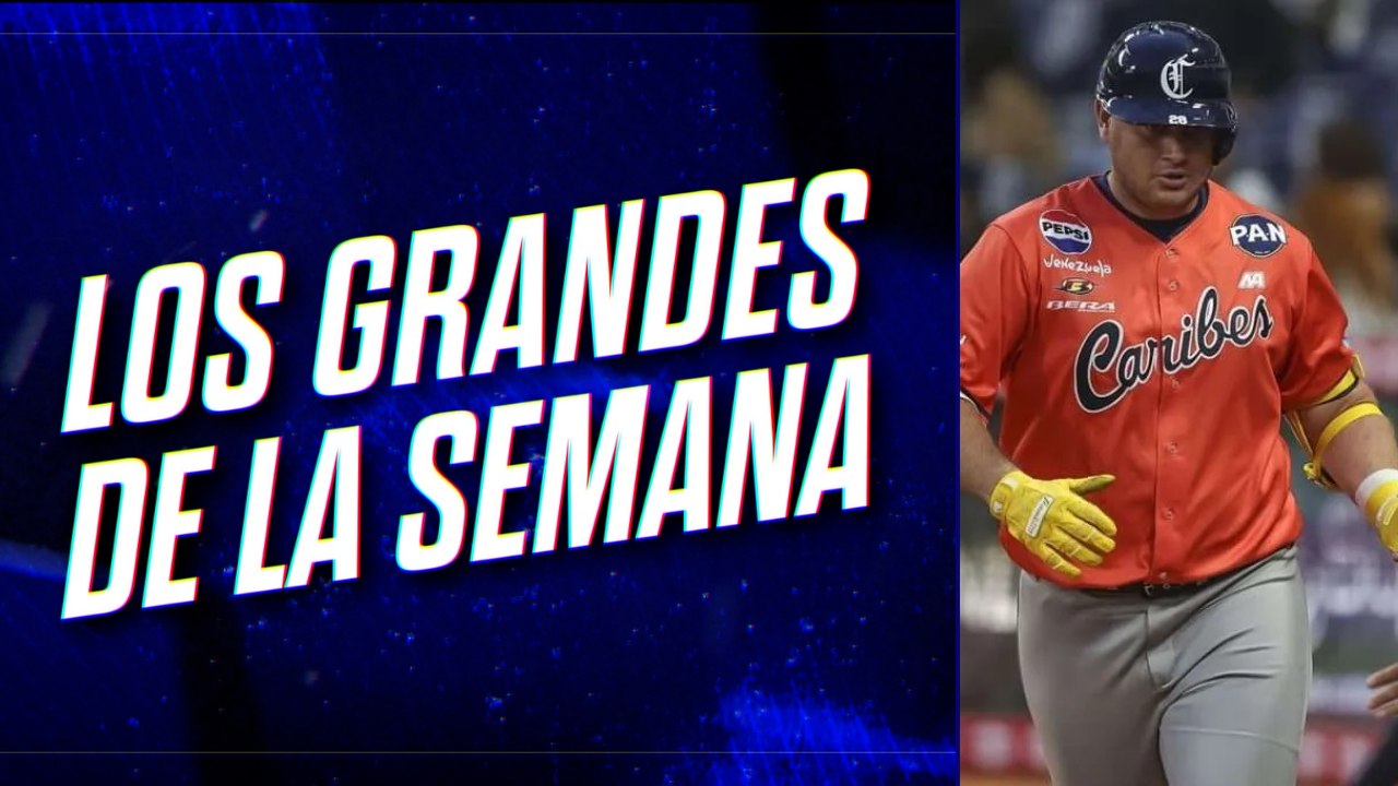 LOS GRANDES DE LA SEMANA #11 | Balbino Fuenmayor, un MVP de lujo en la LVBP