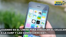 ¿Cuándo es el límite para vincular el celular a la CURP y las consecuencias?