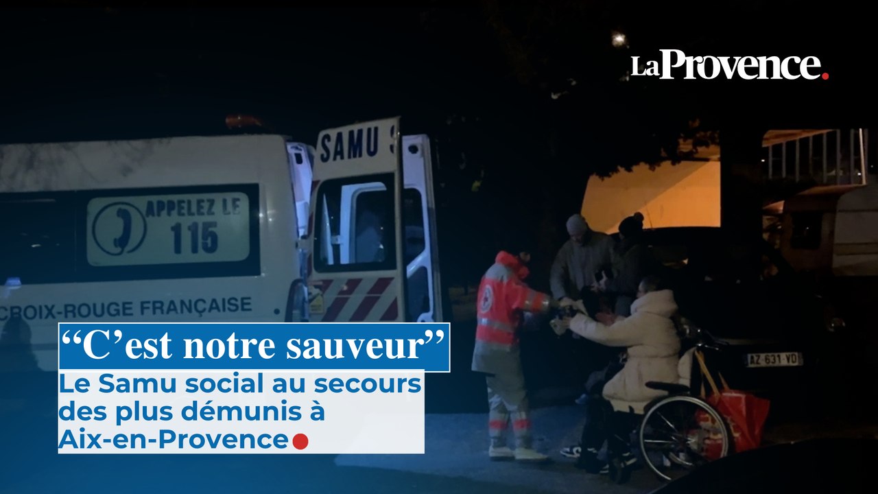 "C'est notre sauveur": le Samu social au secours des plus démunis à Aix-en-Provence