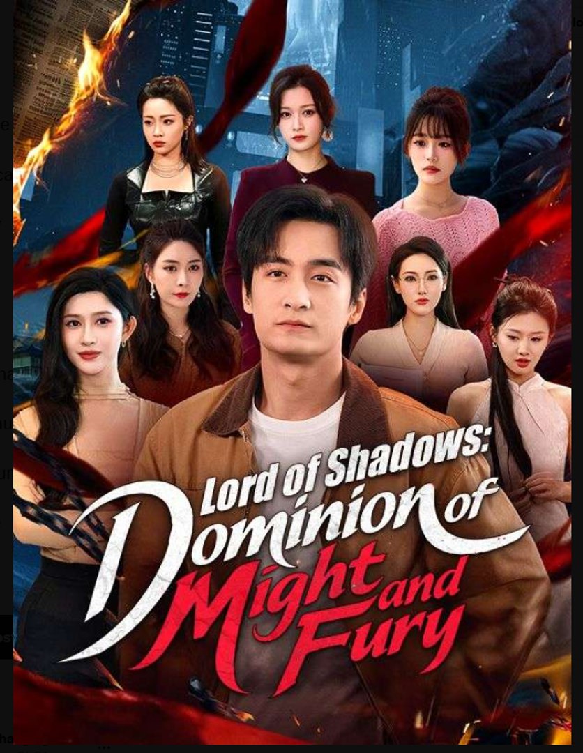 Lord of Shadows Dominion of Might and Fury Drama Movies English Sub