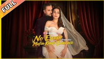 No Escape From The Mafia King's Embrace FULLMOVIE 2026 #englishsub