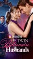 My Twin Billionaire Husbands FULL EPISODE [High Quality]