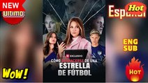 Como deshacerse de una estrella de futbol Completo en Español