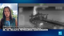 Informe desde Caracas: EE. UU. captura buques petroleros sancionados