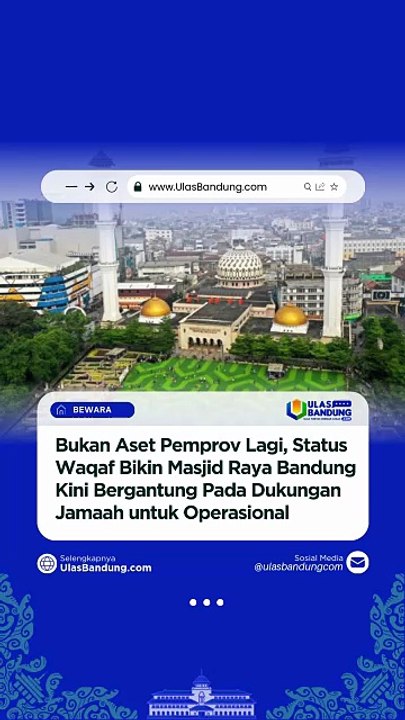 Bukan Aset Pemprov, Status Wakaf Jadi Titik Balik Pengelolaan Masjid Raya Bandung