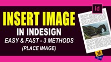 How to Insert an Image in Adobe InDesign – Easy Beginner Tutorial