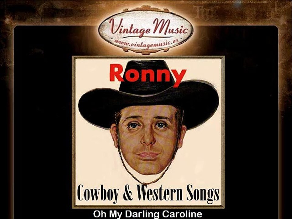 Ronny -- Oh My Darling Caroline