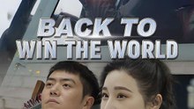 Back to Win the World