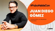 #PulzoHablaCon Juan Diego Gómez, 'influencer'  en educación financiera | Pulzo