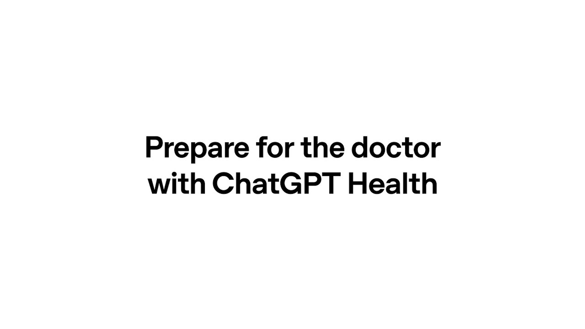 Preparing for a doctor’s appointment with ChatGPT