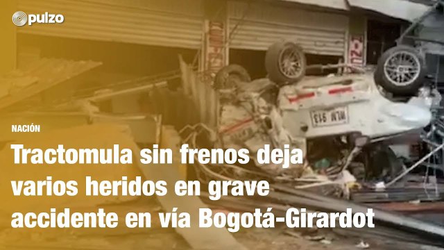 Tractomula sin frenos deja varios heridos en grave accidente en vía Bogotá-Girardot | Pulzo