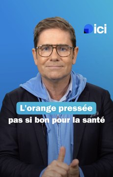 L'orange pressée : pas si bon pour la santé - Les conseils du Dr Kierzek