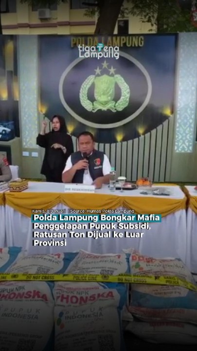 Polda Lampung Bongkar Mafia Penggelapan Pupuk Subsidi, Ratusan Ton Dijual ke Luar Provinsi