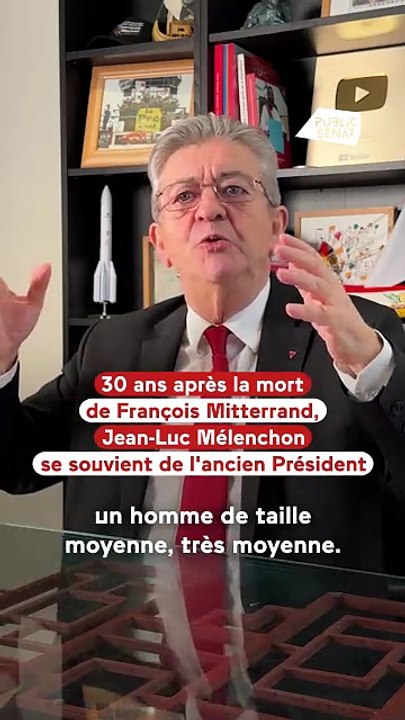 👉 30 ans après la mort de Mitterrand, Jean-Luc Mélenchon se souvient