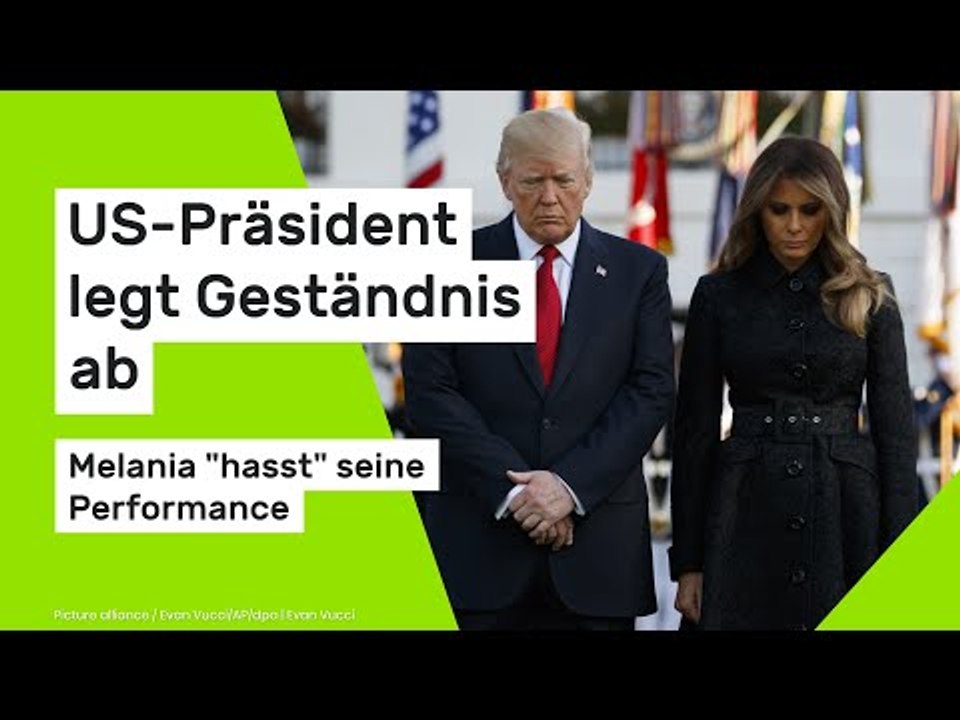 Donald Trump: US-Präsident legt Geständnis ab - Melania 'hasst' seine Performance