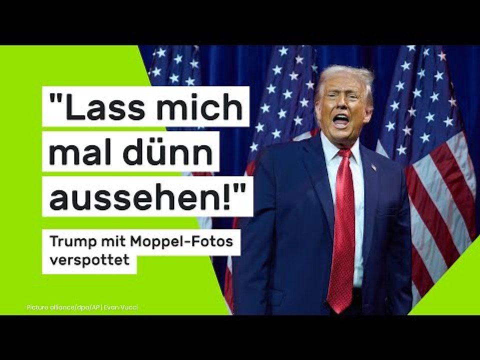 'Lass mich mal dünn aussehen!' Trump mit Moppel-Fotos verspottet