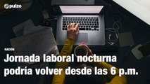Jornada laboral nocturna podría volver desde las 6 p.m. en Colombia | Pulzo
