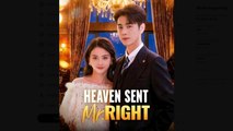 Heaven Sent Mr Right #englishsub