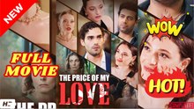 🧡🍏 🔥 The Price Of My Love - FULL MOVIE