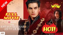 🧡🍏 🔥 The Duke Reborn - Return of the Lost Son | Reelshort Hot HD