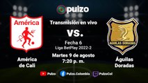 🔴 EN VIVO: América de Cali vs Águilas Doradas - Sexta Fecha | Pulzo
