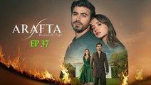 Arafta Ep 37 | Bound By Fate | Eng Sub | Turkish Drama 2026