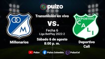 🔴 EN VIVO: Millonarios vs Deportivo Cali - Sexta Fecha | Pulzo
