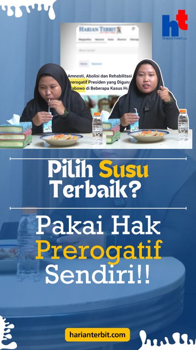 Pilih Susu Terbaik? Pakai Hak Prerogatif Sendiri!