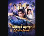 [ Hot 2026🔥] The Mocked Warrior Unleashed Drama Movies English Sub
