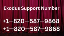 Complete List of OFFICIAL ™ Exodus CUSTOMER CARE™ Support Numbers