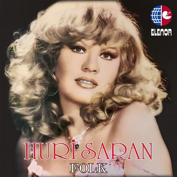 Huri Sapan - Ayağında Kundura