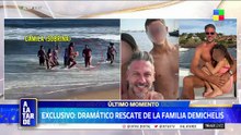 EL DRÁMATICO RESCATE DE LA FAMILIA DEMICHELIS EN PUNTA DEL ESTE