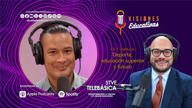 Visiones Educativas: Deporte, educación superior y futuro