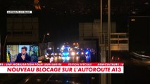 Nouveau blocage sur l'autoroute A13 : les dernières informations de nos envoyés spéciaux